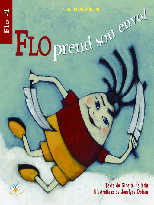 Title details for Flo prend son envol by Jocelyne Doiron - Available